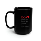 Motivational Black Mug, 15oz