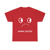 "Ewww People" Cotton Tee